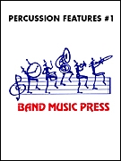 Percussion Features - Volume One Marching Band Partitur + Stimmen