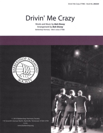 Drivin' Me Crazy TTBB a Cappella Chorpartitur