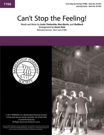 Justin Timberlake_Max Martin_ Shellback, Can't Stop the Feeling! TTBB a Cappella Chorpartitur