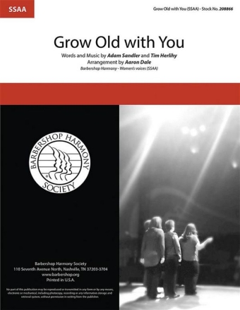 Grow Old With You SSAA a Cappella Chorpartitur