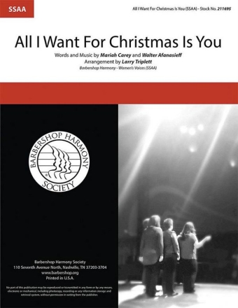 Mariah Carey_Walter Afanasieff, All I Want for Christmas Is You SSAA a Cappella Chorpartitur
