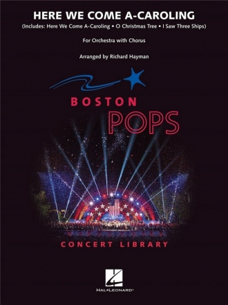 Richard Hayman, Here We Come A-Caroling Choir and Orchestra Partitur