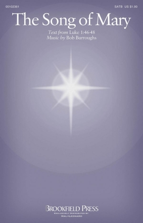 Bob Burroughs, The Song of Mary SATB Chorpartitur