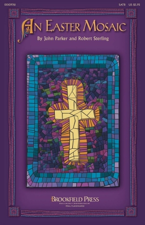 Robert Sterling, An Easter Mosaic SATB Buch