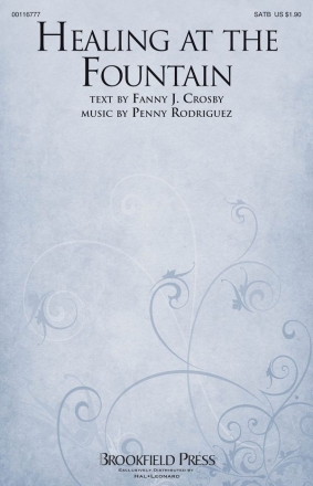 Penny Rodriguez, Healing at the Fountain SATB Chorpartitur