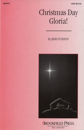 John Purifoy, Christmas Day Gloria! SATB Chorpartitur