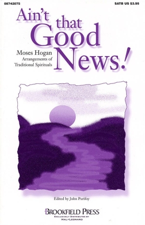 Ain'T That Good News! (Collection) SATB Chorpartitur