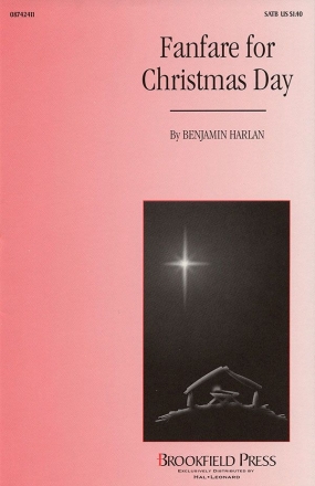 Benjamin Harlan, Fanfare for Christmas Day SATB Chorpartitur