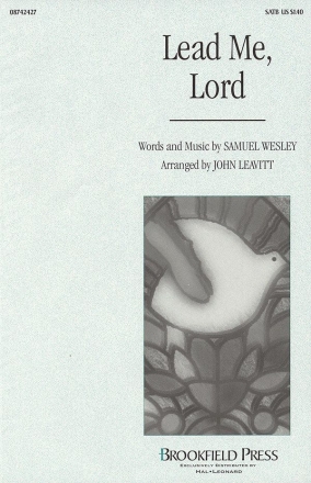 Samuel Wesley, Lead Me, Lord SATB Chorpartitur