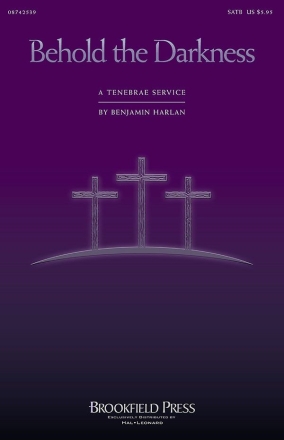 Benjamin Harlan, Behold the Darkness SATB Buch