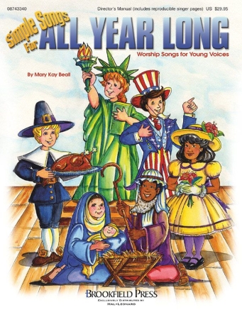 Mary Kay Beall, Simple Songs for All Year Long Children's Choir Buch