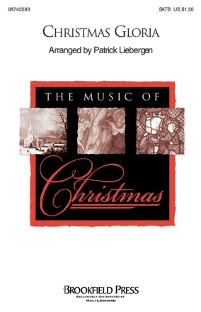 Patrick M. Liebergen, Christmas Gloria SATB Chorpartitur