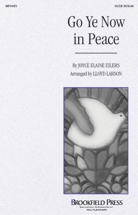 Joyce Eilers, Go Ye Now in Peace SA[T]B Chorpartitur