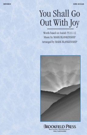 Mark Blankenship, You Shall Go Out with Joy SATB and Trumpet Chorpartitur