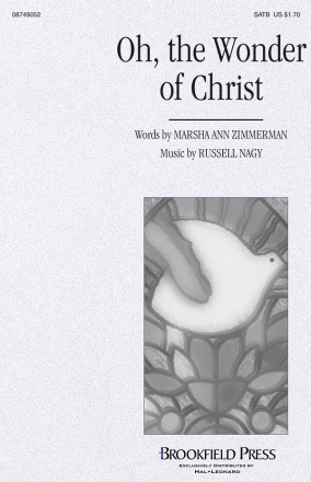 Marsha Ann Zimmerman_Russell Nagy, Oh, the Wonder of Christ SATB Chorpartitur