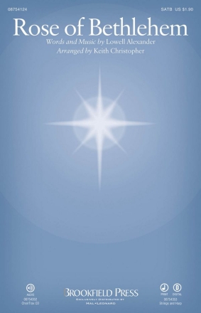 Lowell Alexander, Rose of Bethlehem SATB Chorpartitur