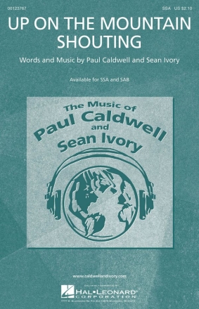 Paul Caldwell_Sean Ivory, Up on the Mountain Shouting SSA Chorpartitur