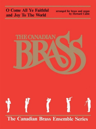 O Come All Ye Faithful and 'Joy to the World' for brass ensemble and organ or piano score and parts