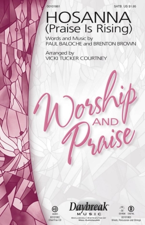 Brenton Brown_Paul Baloche, Hosanna Praise Is Rising SATB Chorpartitur