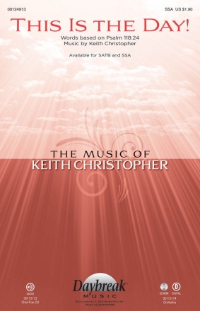 Keith Christopher, This Is the Day! SSA Chorpartitur