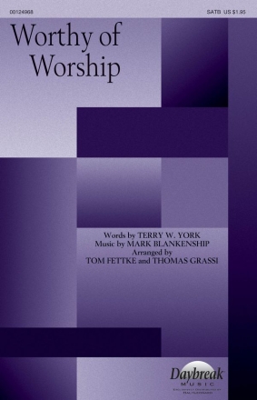 Mark Blankenship, Worthy of Worship SATB Chorpartitur