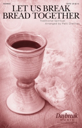 Let Us Break Bread Together SATB Chorpartitur