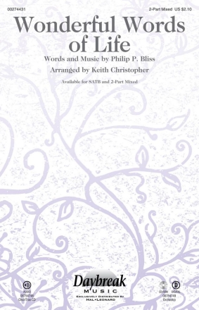 Philip P. Bliss, Wonderful Words of Life 2-Part Mixed Chorpartitur