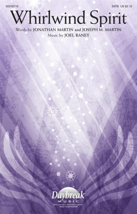 Joel Raney, Whirlwind Spirit SATB Chorpartitur