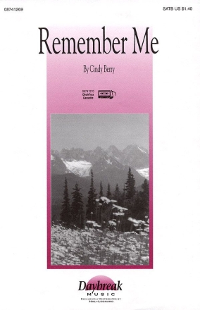 Cindy Berry, Remember Me SATB Chorpartitur