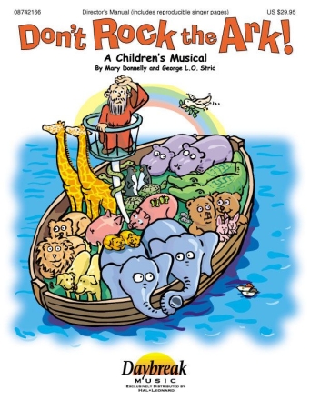 George L.O. Strid_Mary Donnelly, Don't Rock the Ark! Chor Buch