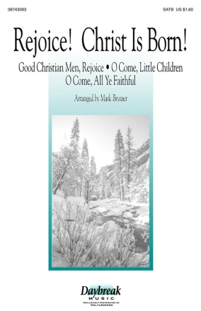 Rejoice! Christ Is Born! SATB Chorpartitur