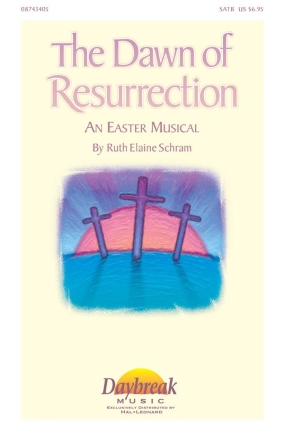 Ruth Elaine Schram, The Dawn of Resurrection SATB Chorpartitur