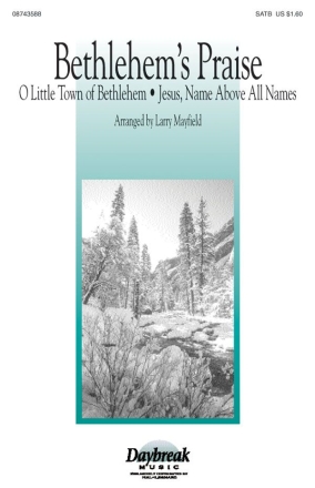 Bethlehem's Praise SATB Chorpartitur