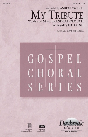Andra Crouch, My Tribute SATB Chorpartitur