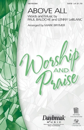 Lenny LeBlanc_Paul Baloche, Above All SATB Chorpartitur