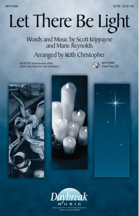 Scott Krippayne, Let There Be Light SATB Chorpartitur