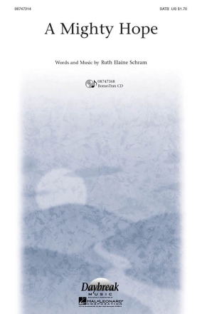 Ruth Elaine Schram, A Mighty Hope SATB a Cappella Chorpartitur