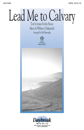 Lead Me to Calvary SATB Chorpartitur