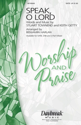 Keith Getty_Stuart Townend, Speak, O Lord SATB Chorpartitur