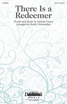 Melody Green, There Is a Redeemer SATB Chorpartitur