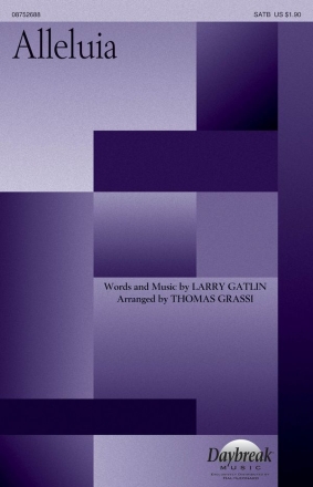 Larry Gatlin, Alleluia SATB Chorpartitur