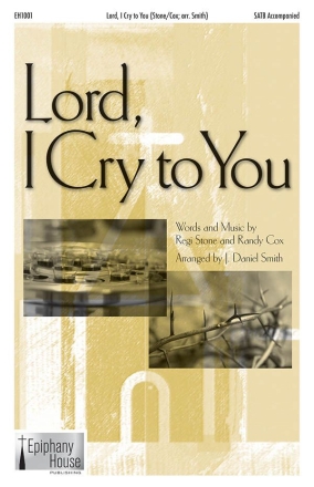 Randy Cox_Regi Stone, Lord, I Cry To You 2-Part Choir Chorpartitur