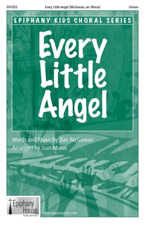 Dan McGowan, Every Little Angel Unisono Chorpartitur