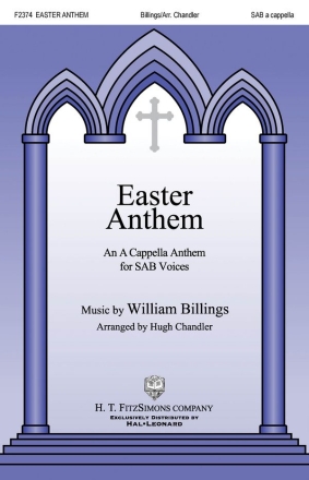 William Billings, Easter Anthem SAB Chorpartitur