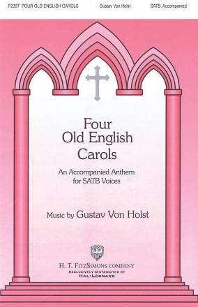 Gustav Holst, Four English Carols SATB Chorpartitur