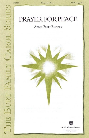 Abbie Burt Betinis, Prayer For Peace SATB Chorpartitur