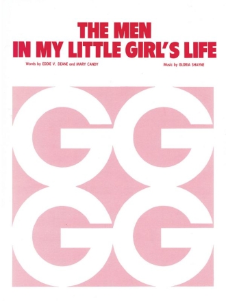 The Men in My Little Girl's Life Piano, Vocal and Guitar Buch