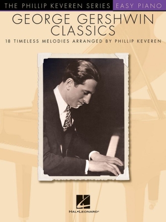 George Gershwin, George Gershwin Classics - 18 Timeless Melodies Easy Piano Buch