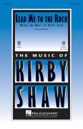Kirby Shaw, Lead Me to the Rock SATB Chorpartitur