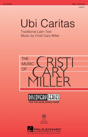 Cristi Cary Miller, Ubi Caritas SSA Chorpartitur